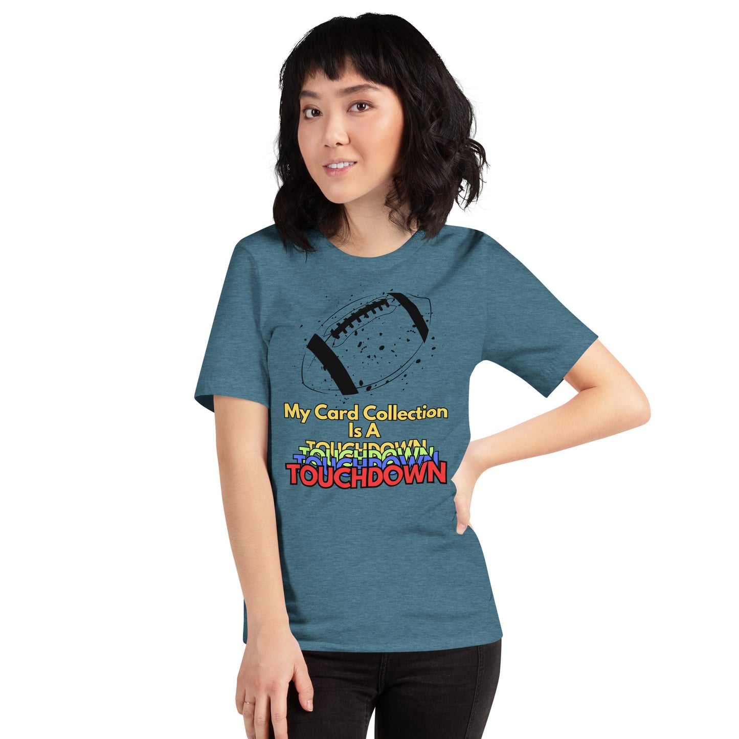 FB: My Card Collection Is A Touchdown Unisex t-shirt