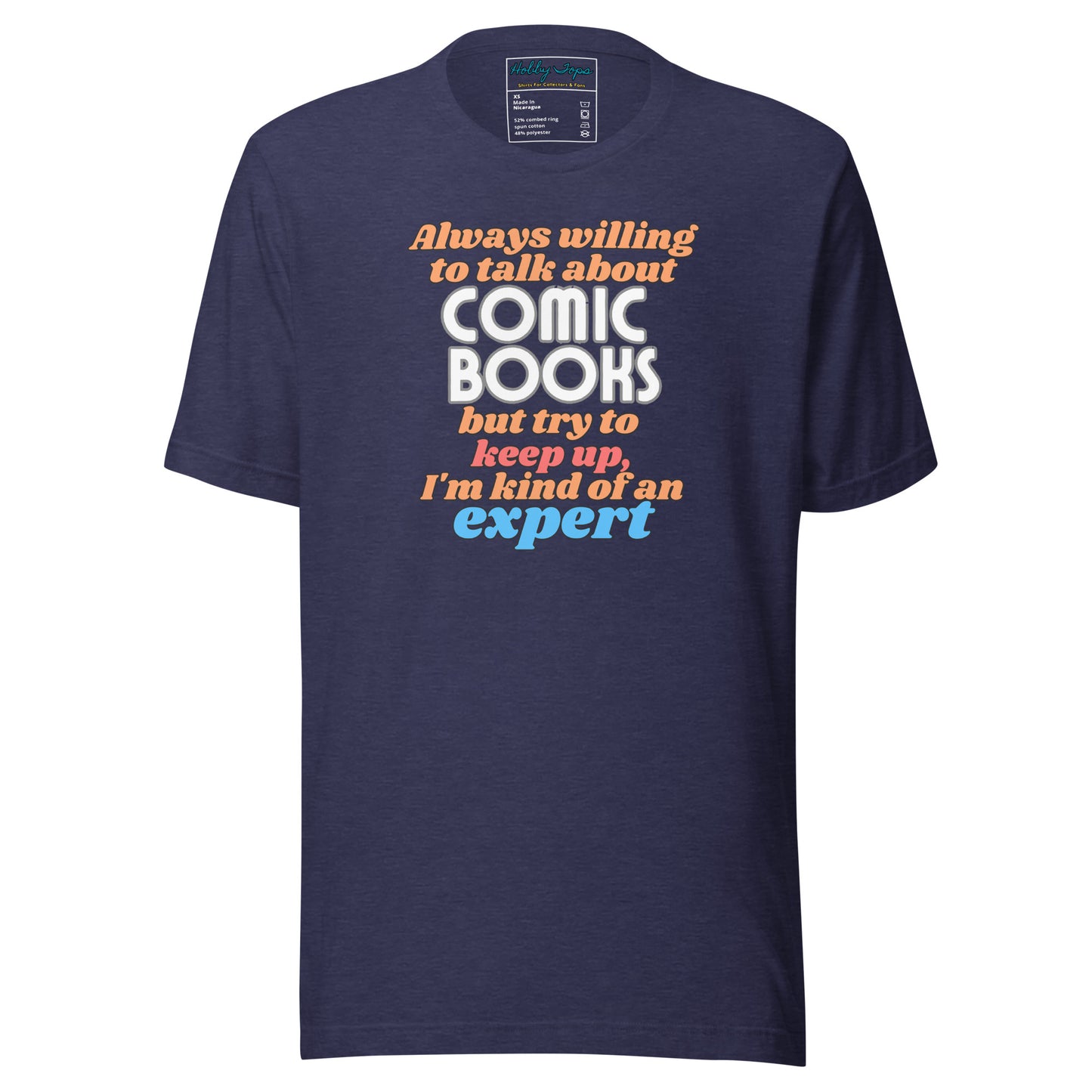 Always Willing To Talk About Comic Books... Unisex t-shirt