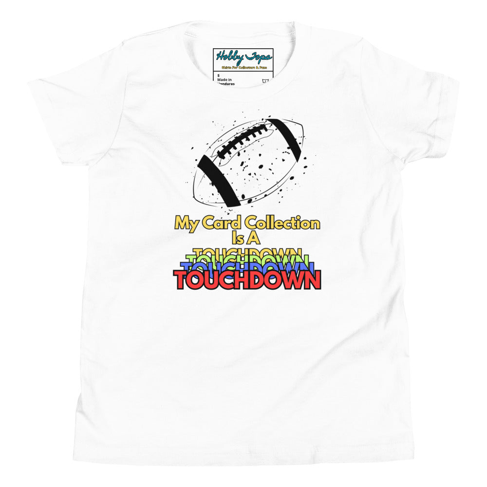 FB: My Card Collection Is A Touchdown Youth Short Sleeve T-Shirt